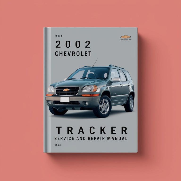 2002 Chevrolet Tracker Service and Repair Manual