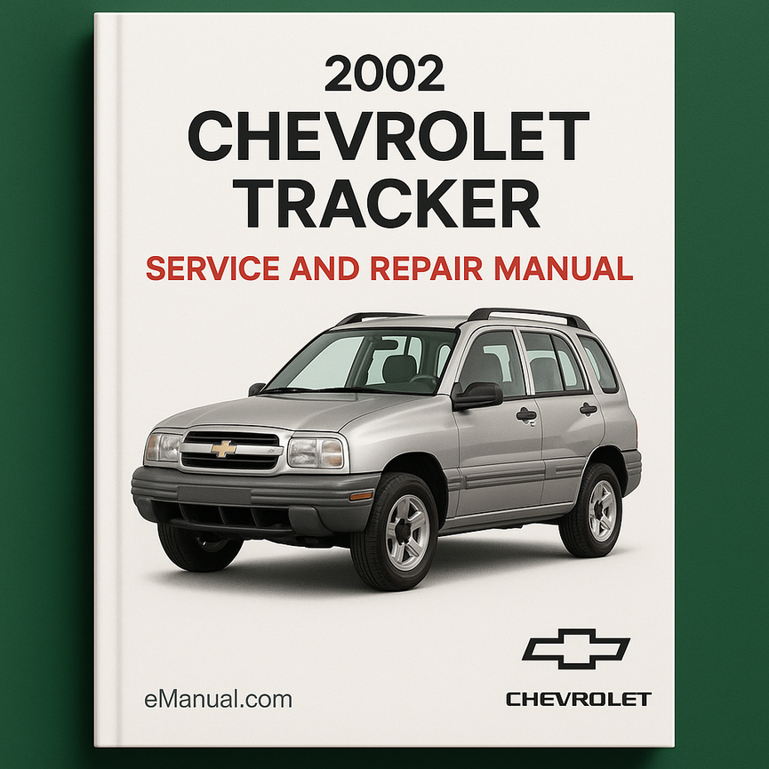 2002 Chevrolet Tracker Service and Repair Manual