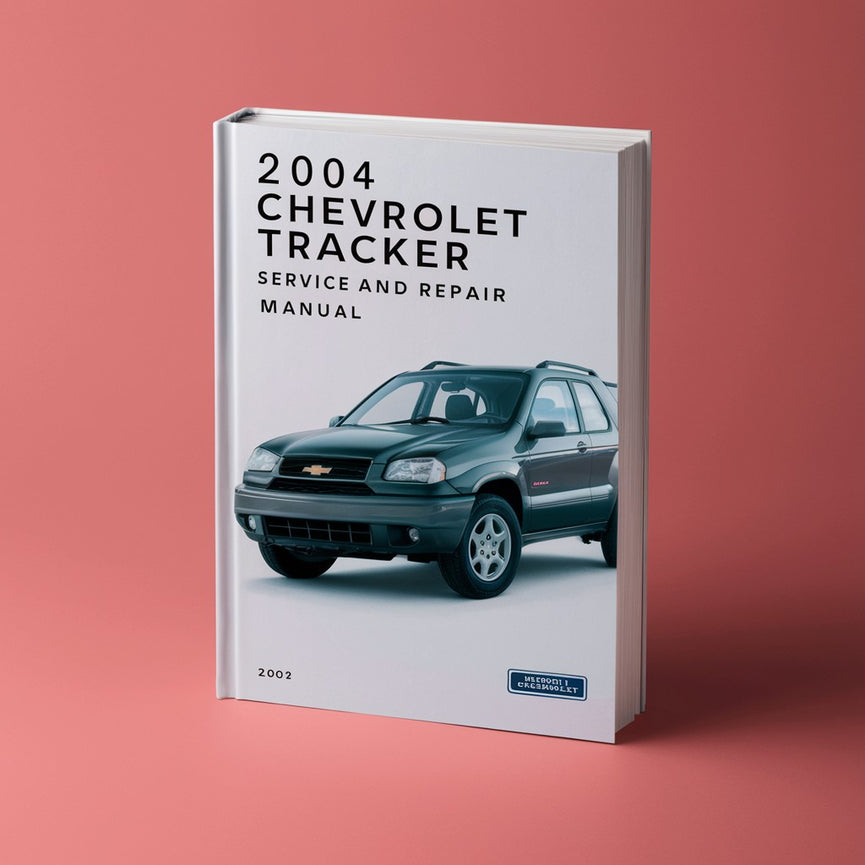 Manual de servicio y reparación del Chevrolet Tracker 2004