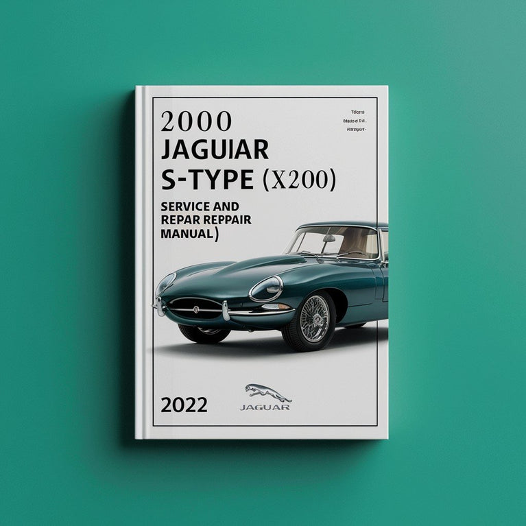 2000 Jaguar S-Type (X200) Service and Repair Manual PDF Download