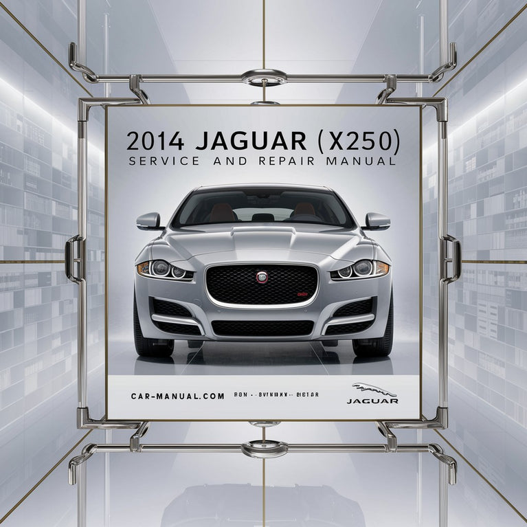 2014 Jaguar XF (X250) Service and Repair Manual