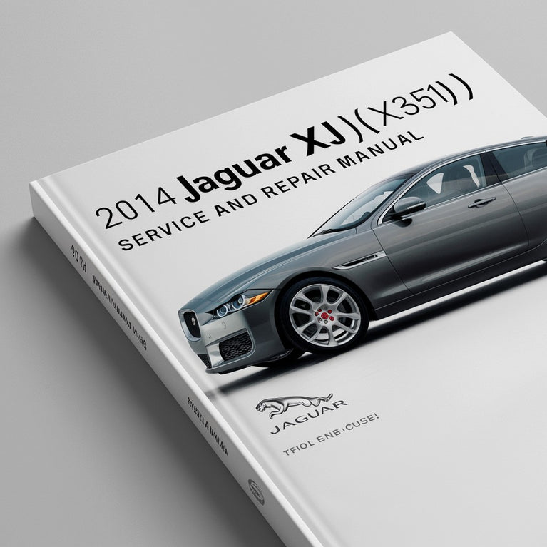 2014 Jaguar XJ (X351) Service and Repair Manual PDF Download