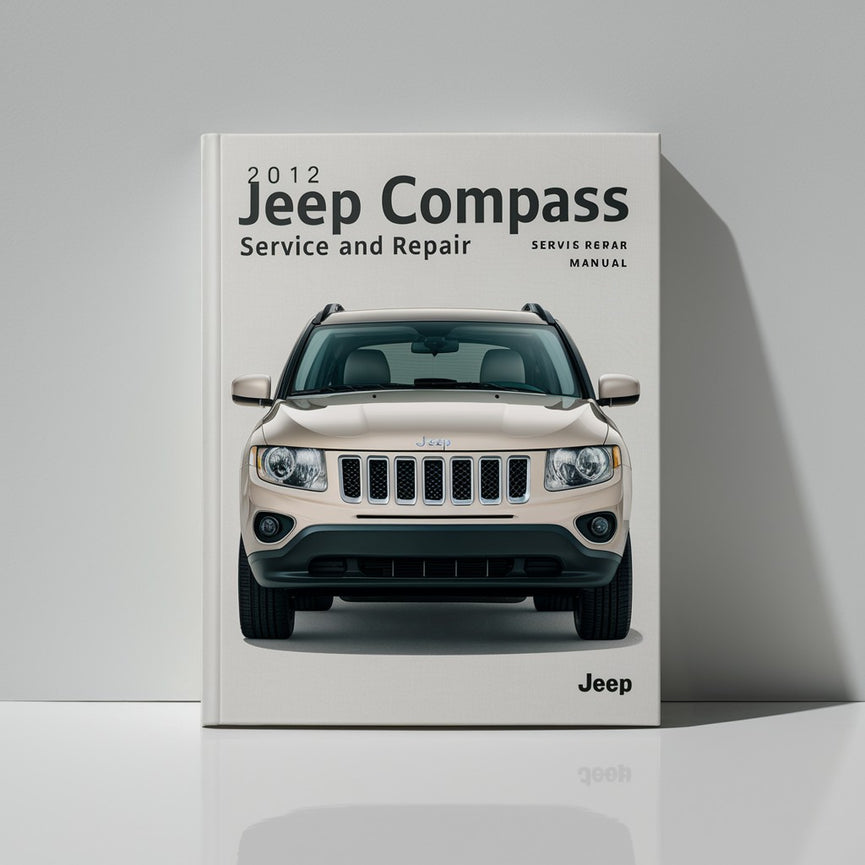 2012 Jeep Compass Service and Repair Manual