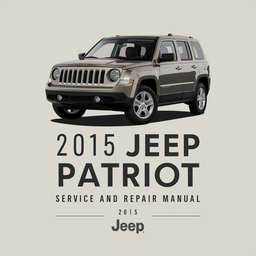 Manual de servicio y reparación del Jeep Patriot 2015