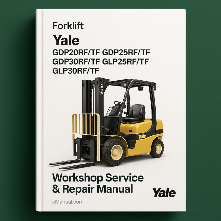 Yale Forkift (E177) GDP20RF/TF GDP25RF/TF GDP30RF/TF GLP20RF/TF GLP25RF/TF GLP30RF/TF Workshop Service Repair Manual