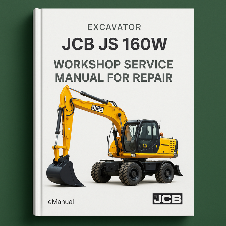 JCB JS 160W Excavator Workshop Service Manual for Repair