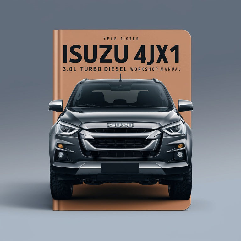 Isuzu 4JX1 3.0L Turbo Diesel Engine Service Repair Workshop Manual