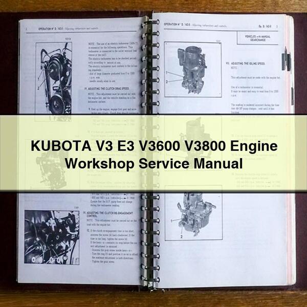 KUBOTA V3 E3 V3600 V3800 Engine Workshop Service Repair Manual