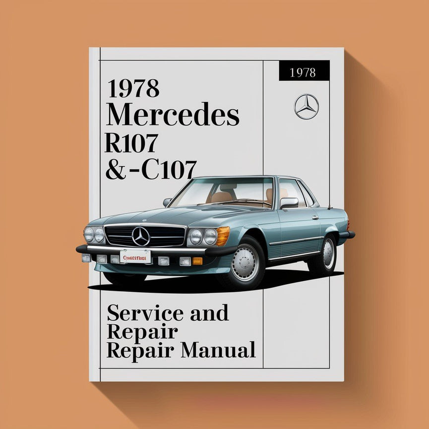 1978 Mercedes R107 & C107 SL-Class Service and Repair Manual PDF Download