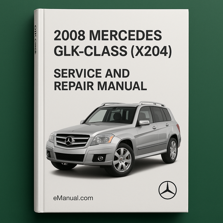 2008 Mercedes GLK-Class (X204) Service and Repair Manual