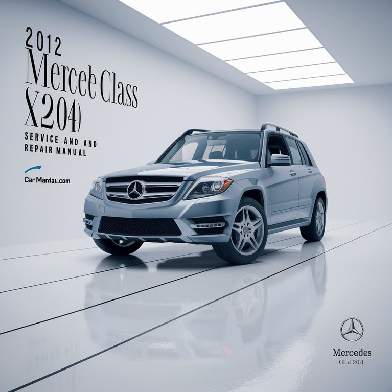 2012 Mercedes Clase GLK (X204) Manual de servicio y reparación Descargar PDF