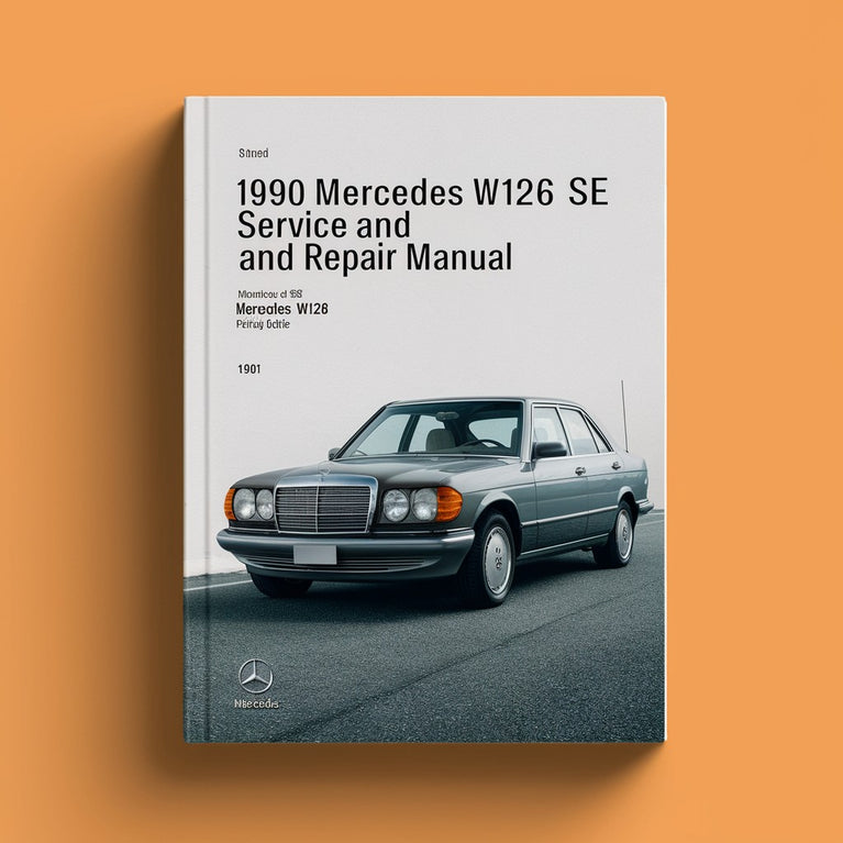 1990 Mercedes W126 SE Service and Repair Manual