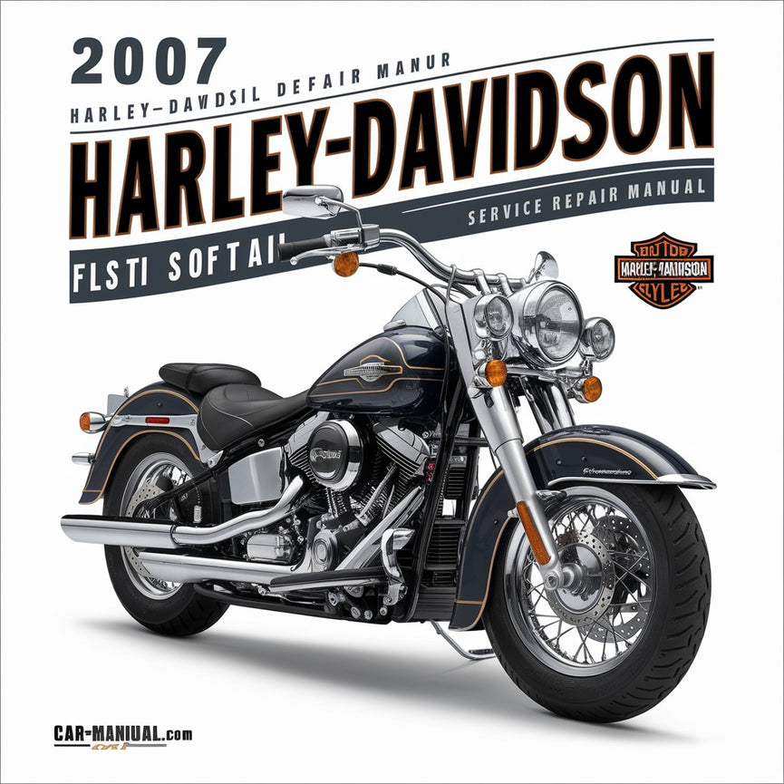 2007 Harley-Davidson FLSTN Softail Deluxe Service Repair Manual