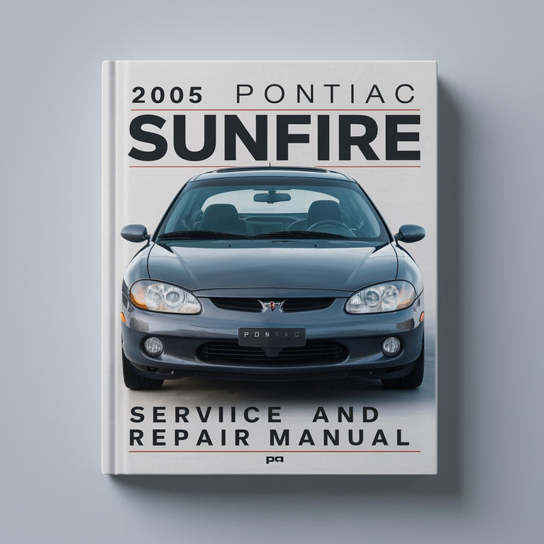 2005 Pontiac Sunfire Manual de servicio y reparación Descargar PDF