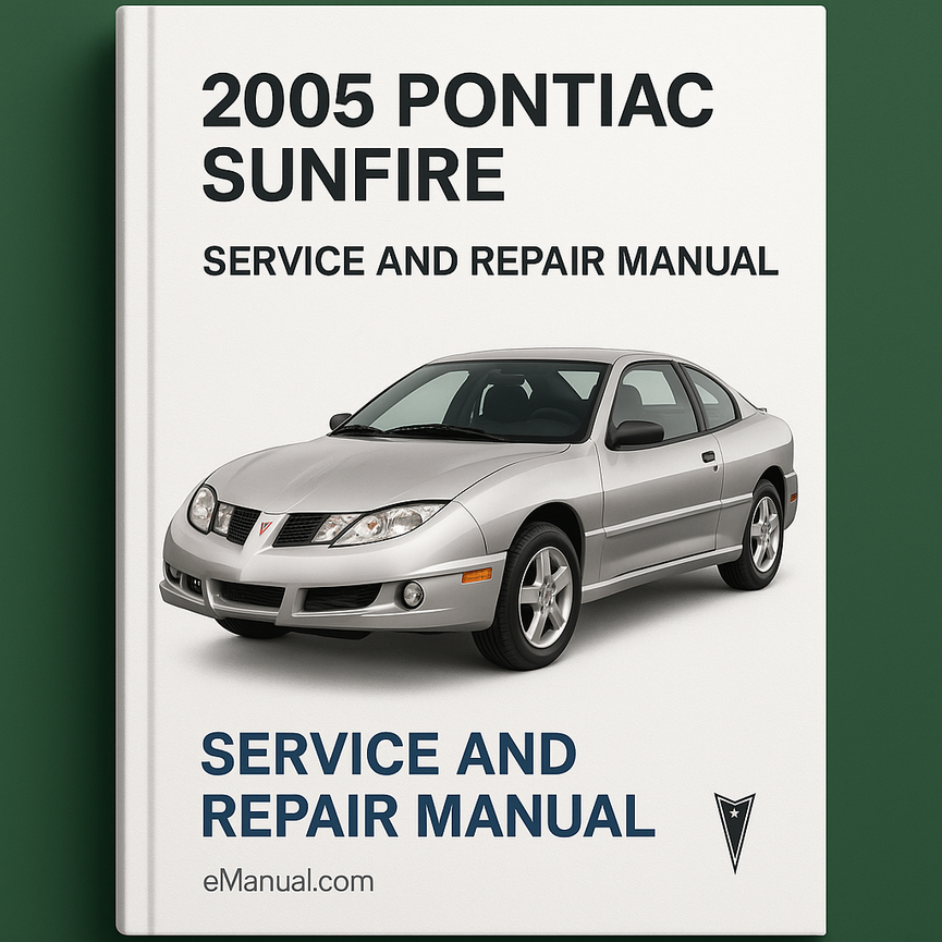2005 Pontiac Sunfire Service and Repair Manual