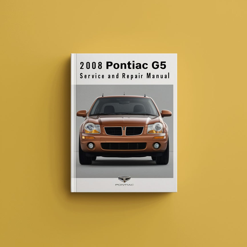 2008 Pontiac G5 Manual de servicio y reparación Descargar PDF