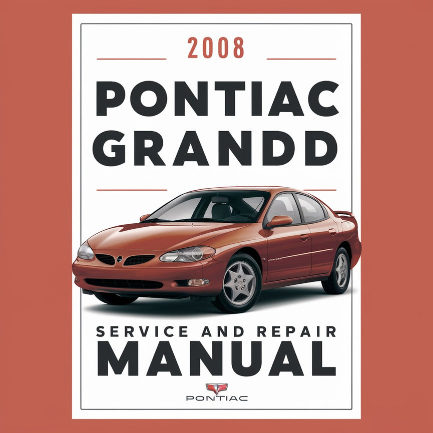 2008 Pontiac Grand Prix Service and Repair Manual PDF Download