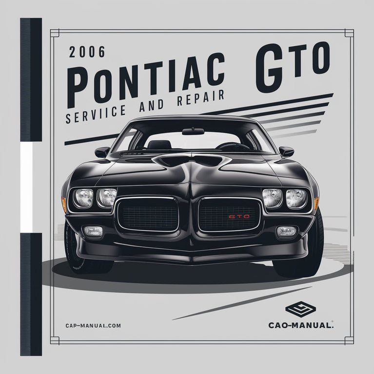 2006 Pontiac GTO Service and Repair Manual