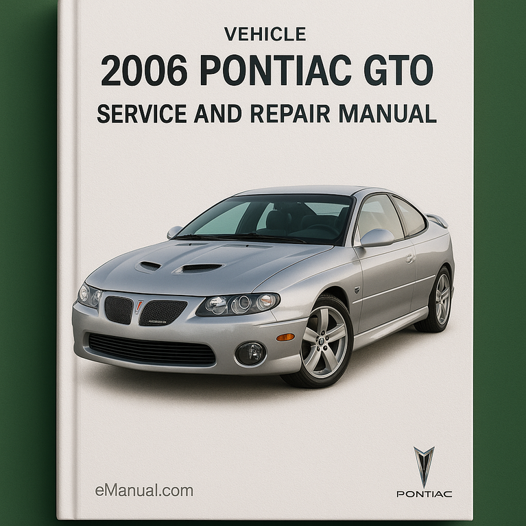 2006 Pontiac GTO Service and Repair Manual