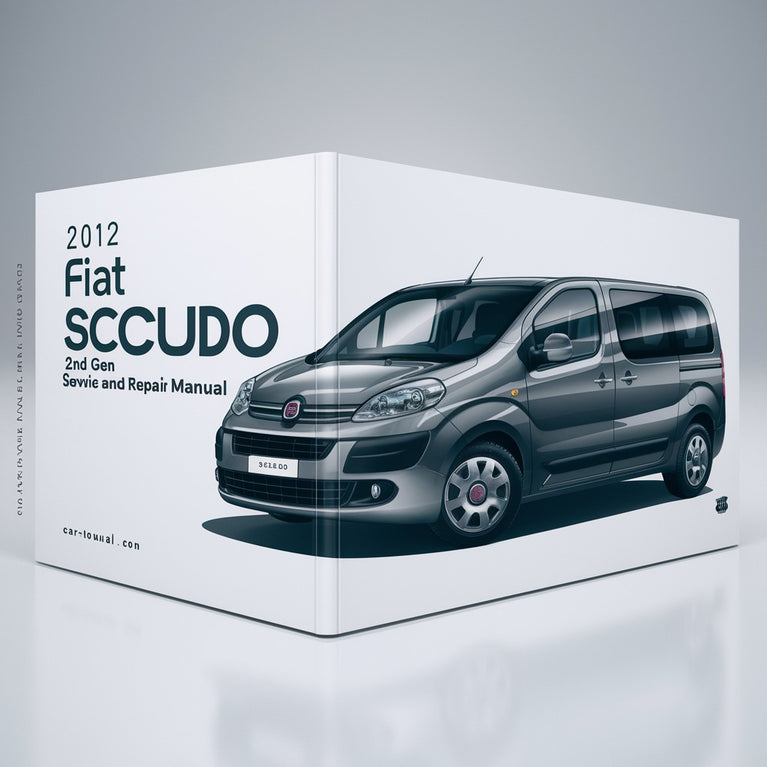 2012 Fiat Scudo (2.a generación) Manual de servicio y reparación Descargar PDF