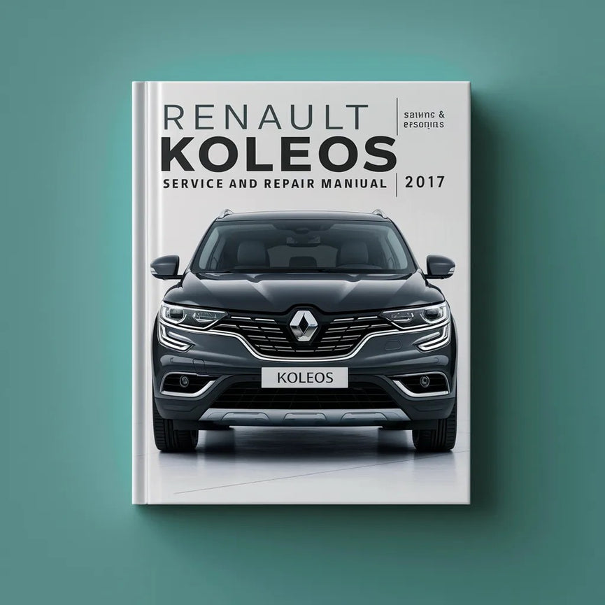 2017 Renault Koleos Service- und Reparaturhandbuch PDF-Download