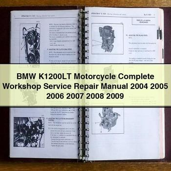 BMW K1200LT Motorcycle Complete Workshop Service Repair Manual 2004 2005 2006 2007 2008 2009