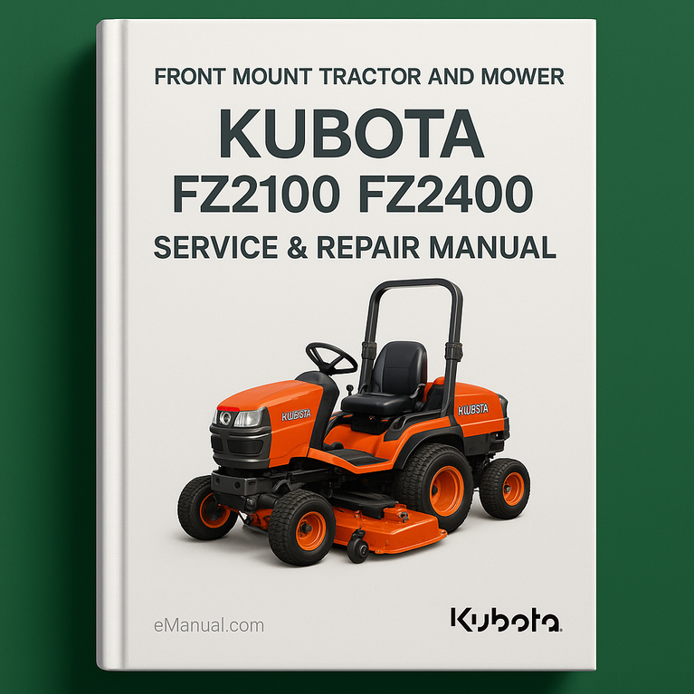 KUBOTA FZ2100 FZ2400 Front Mount Tractor And Mower Service Repair Manual