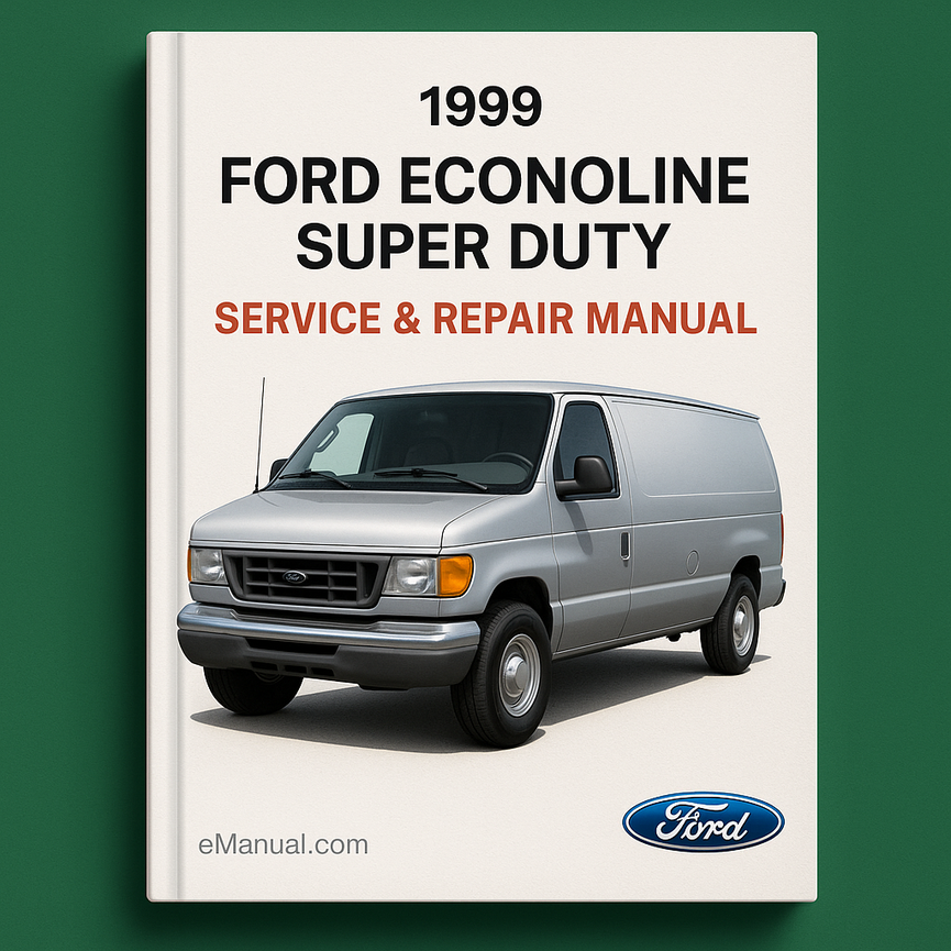 1999 Ford Econoline Super Duty Service & Repair Manual
