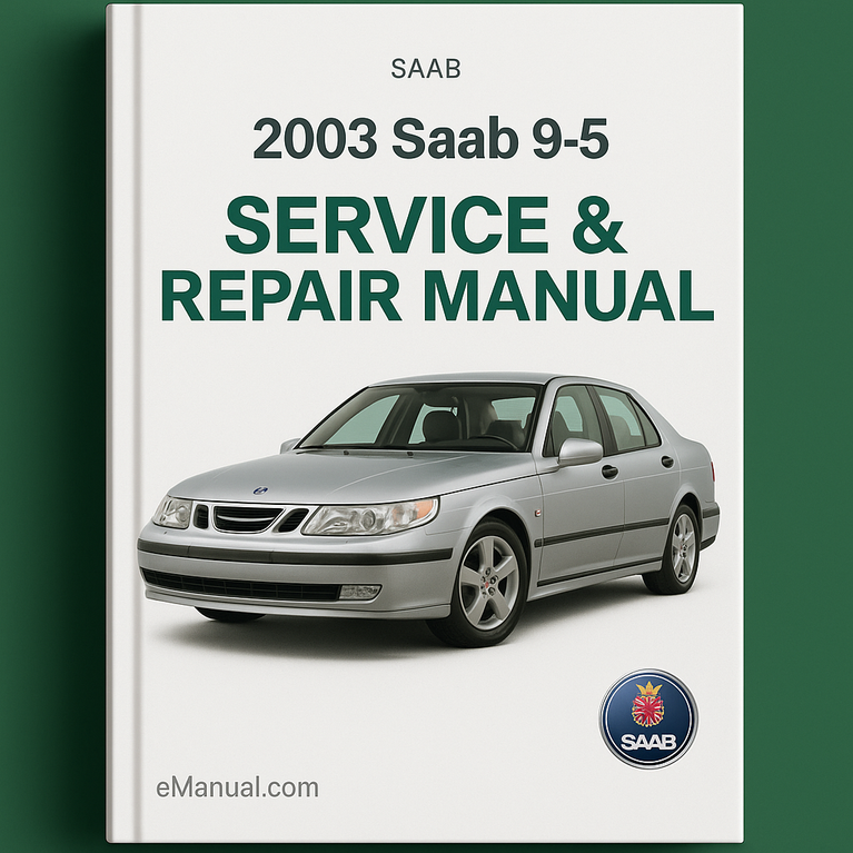 2003 Saab 9-5 Manual de servicio y reparación Descargar PDF
