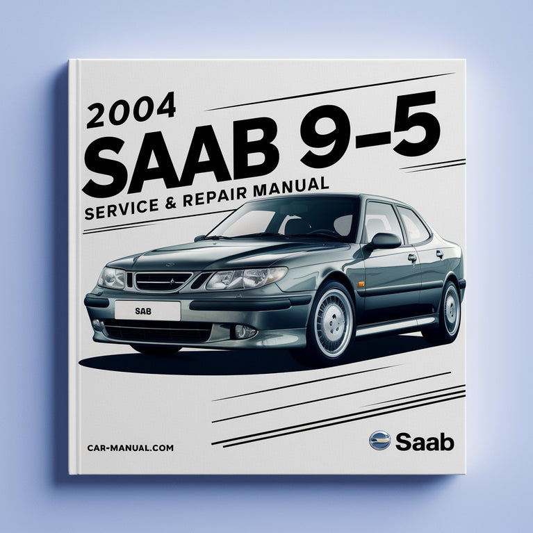 2004 Saab 9-5 Manual de servicio y reparación Descargar PDF