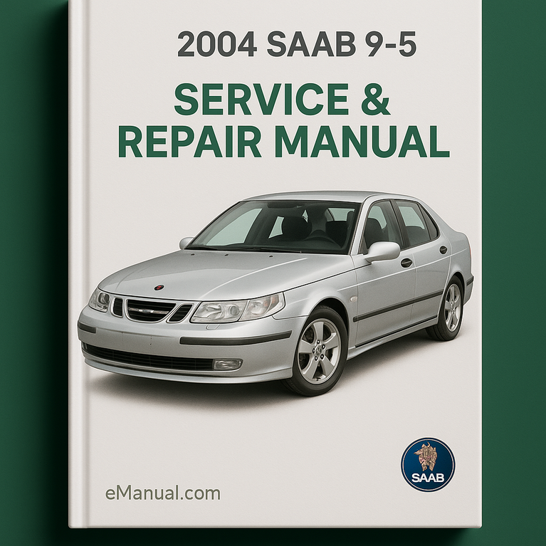 2004 Saab 9-5 Manual de servicio y reparación Descargar PDF