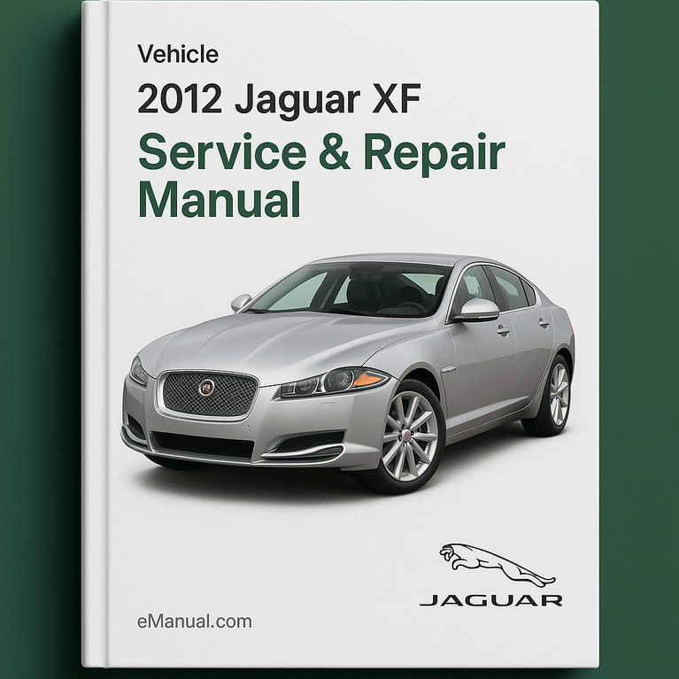 2012 Jaguar XF Service & Repair Manual