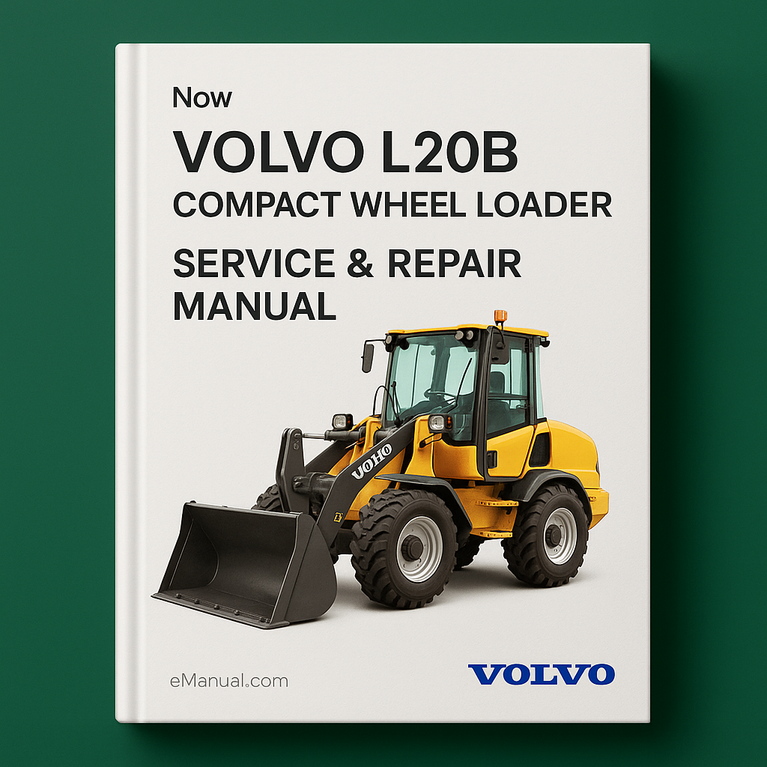 Now Volvo L20B Compact Wheel Loader Service Repair Manual