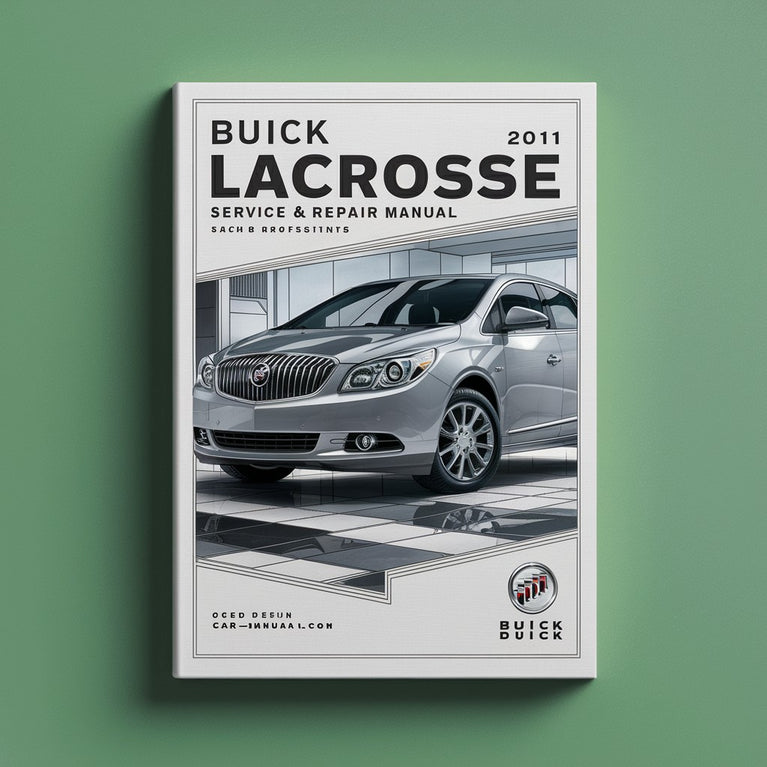 2011 Buick Lacrosse Service & Repair Manual Software PDF Download
