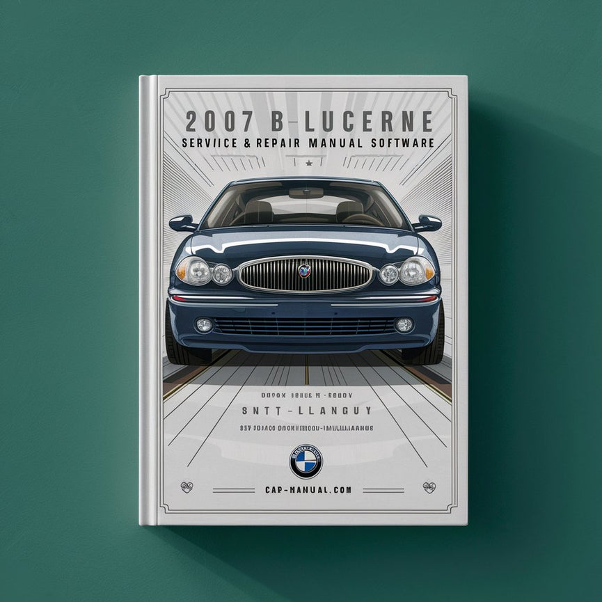 2007 Buick Lucerne Service & Repair Manual Software PDF Download