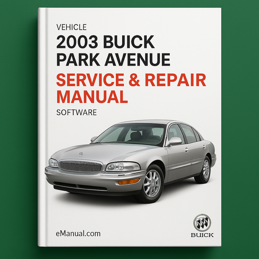 2003 Buick Park Avenue Service & Repair Manual Software