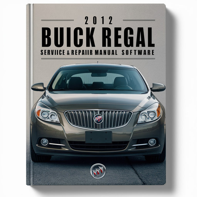 2012 Buick Regal Service & Repair Manual Software PDF Download