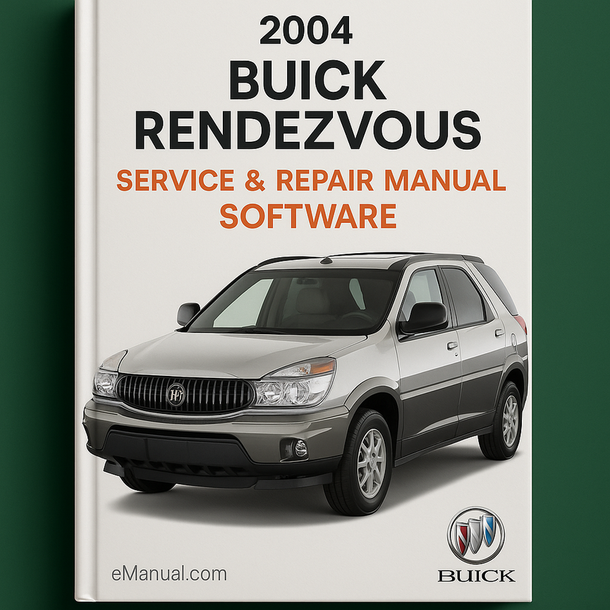 2004 Buick Rendezvous Service & Repair Manual Software