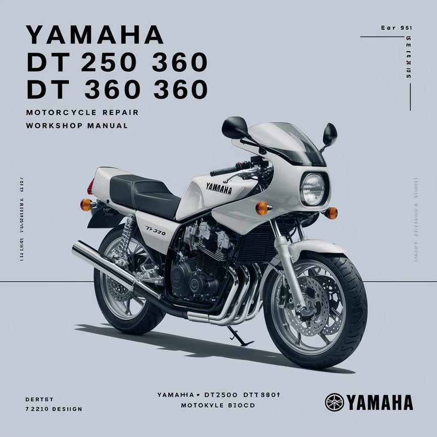 Yamaha DT250 DT360 DT 250 360 Motorcycle Service Repair Workshop Manual