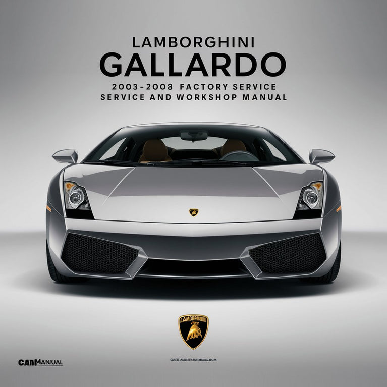 Lamborghini Gallardo 2003-2008 Factory Service and Repair Workshop Manual