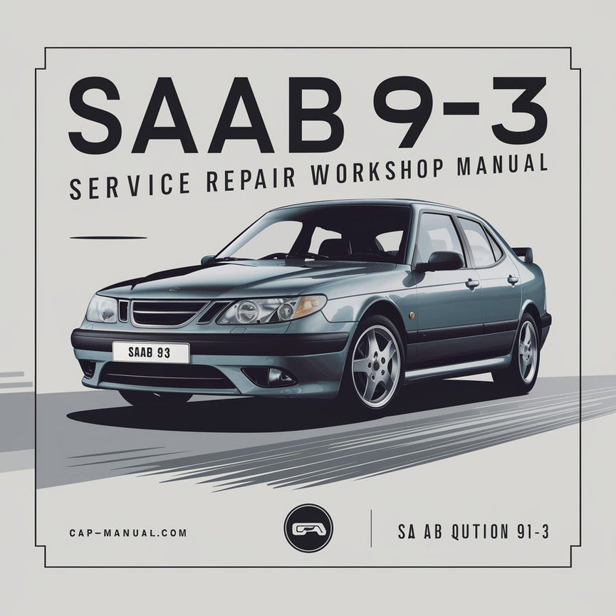 Saab 9 3 2004-2011 Service Repair Workshop Manual PDF Download
