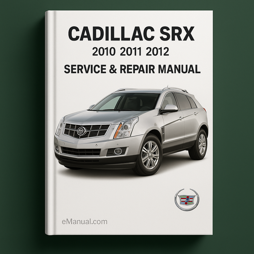 Cadillac SRX 2010 2011 2012 Manual de reparación de servicio Descargar PDF
