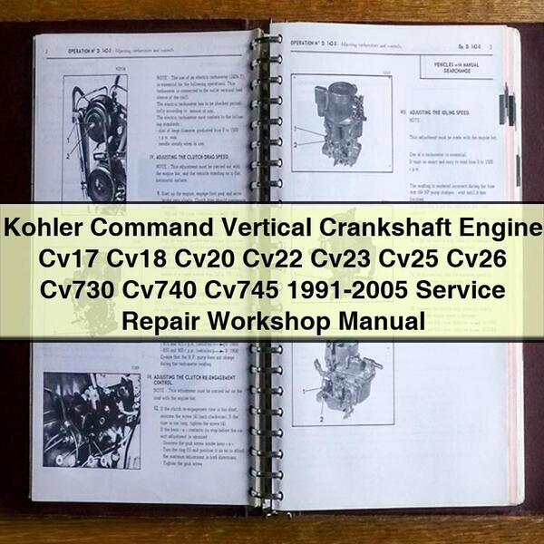 Kohler Command Vertical Crankshaft Engine Cv17 Cv18 Cv20 Cv22 Cv23 Cv25 Cv26 Cv730 Cv740 Cv745 1991-2005 Service Repair Workshop Manual