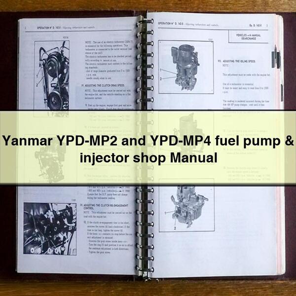 Yanmar YPD-MP2 and YPD-MP4 fuel pump & injector shop Manual PDF Download