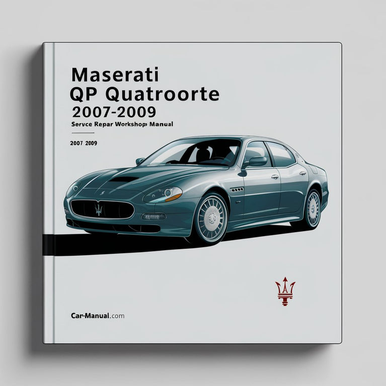 Maserati QP Quattroporte 2007-2009 Service Repair Workshop Manual PDF Download