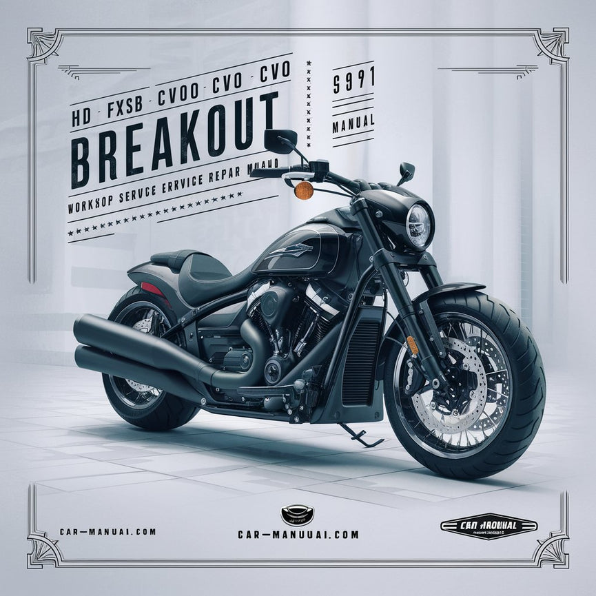 HD FXSB CVO BREAKOUT FXSBSE BIKE Werkstatthandbuch PDF-Download