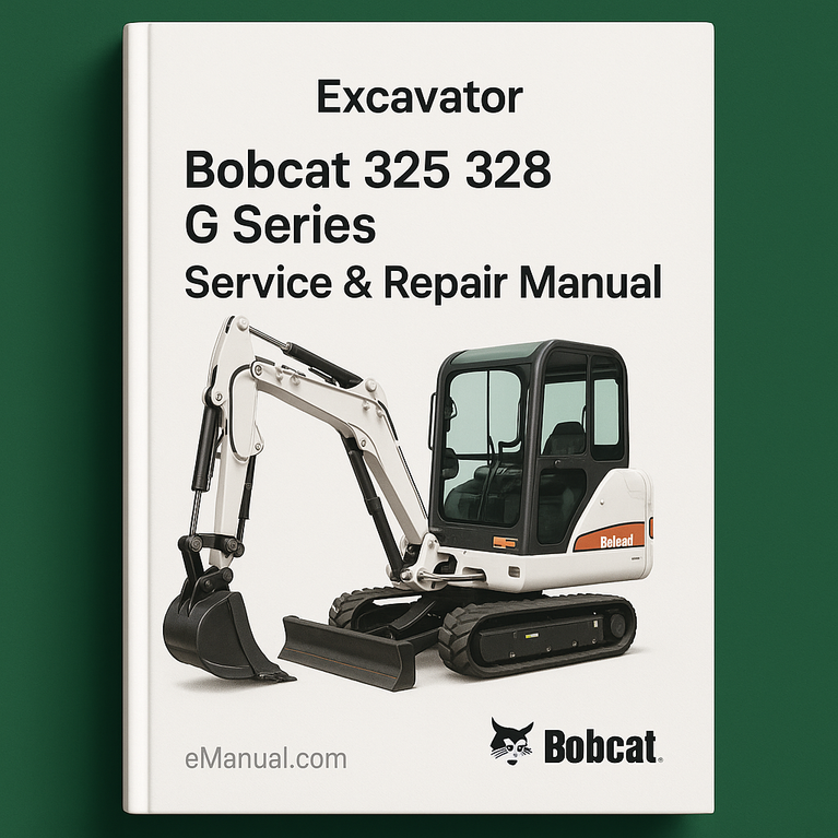Bobcat 325 328 G Series Excavator Service Repair Manual