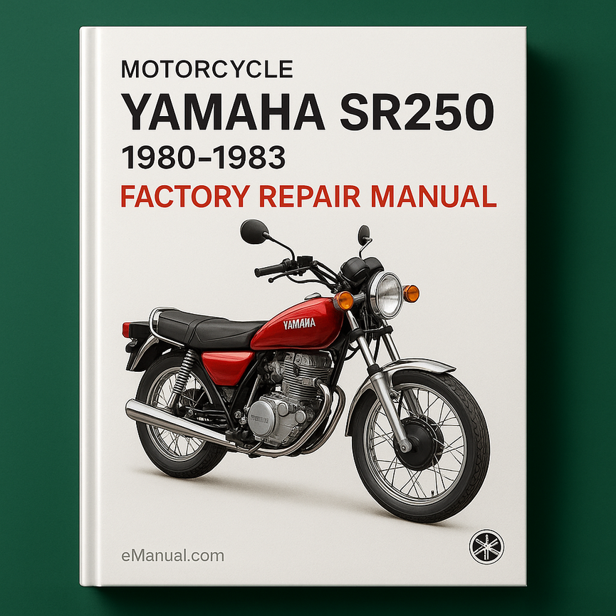 Yamaha SR250 1980-1983 Motorcycle Factory Repair Manual