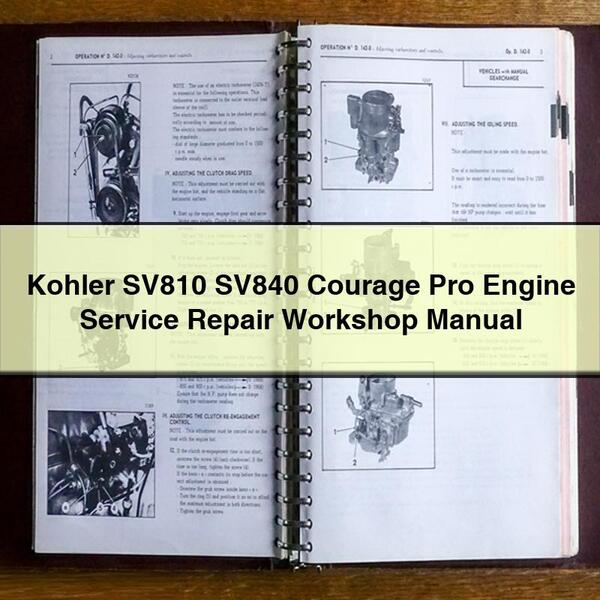 Kohler SV810 SV840 Courage Pro Engine Service Repair Workshop Manual