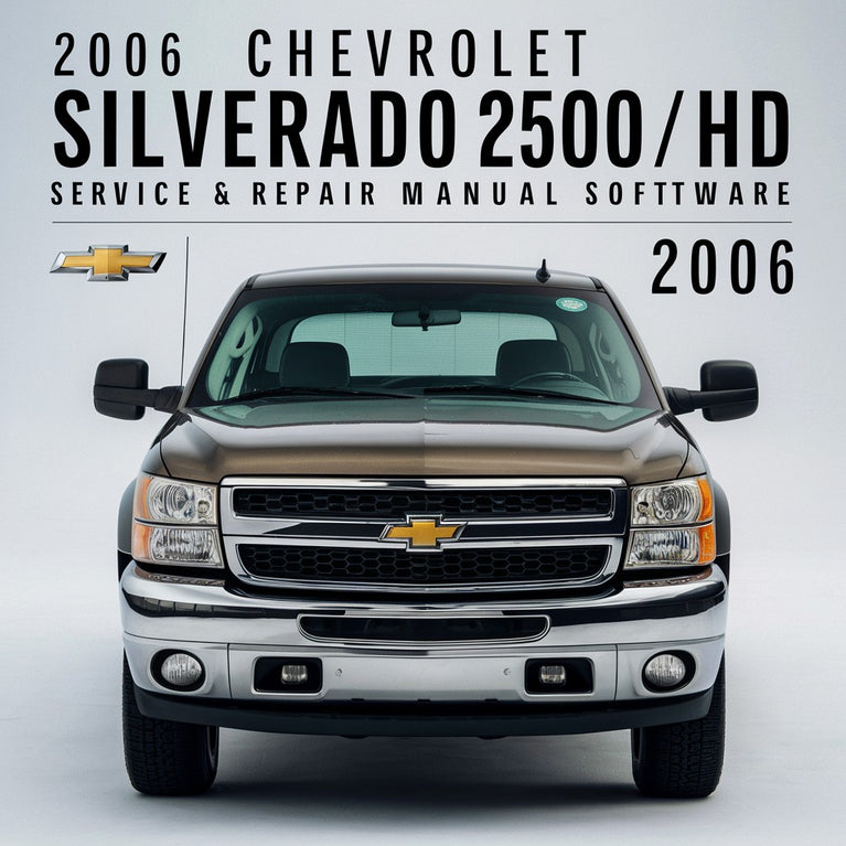 2006 Chevrolet Silverado 2500 HD Software del manual de servicio y reparación